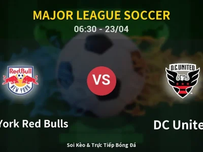 Kết Quả: New York Red Bulls 4-4 DC United – Highlight & Bàn Thắng | Major League Soccer