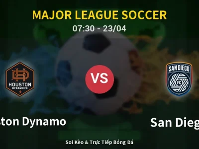 Kết Quả: Houston Dynamo 1-0 San Diego – Highlight & Bàn Thắng | Major League Soccer