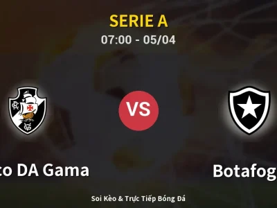 Kết Quả: Vasco DA Gama 1-2 Botafogo – Highlight & Bàn Thắng | Serie A
