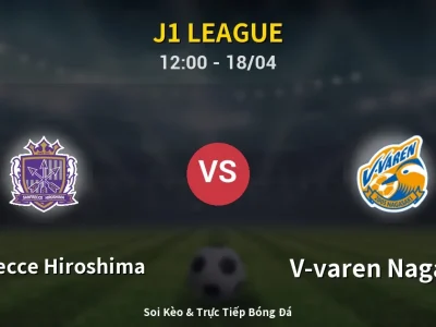 Kết Quả: Sanfrecce Hiroshima 2-0 V-varen Nagasaki – Highlight & Bàn Thắng | J1 League