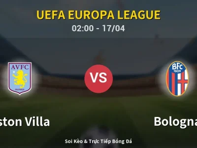 Kết Quả: Aston Villa 4-0 Bologna – Highlight & Bàn Thắng | UEFA Europa League