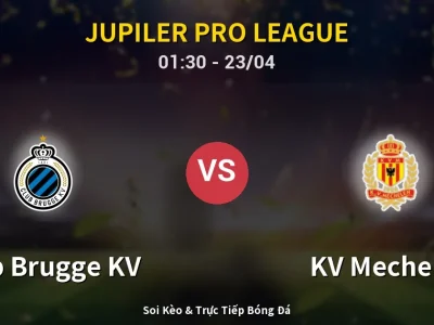 Kết Quả: Club Brugge KV 6-1 KV Mechelen – Highlight & Bàn Thắng | Jupiler Pro League