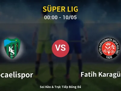 Kết Quả: Kocaelispor 0-1 Fatih Karagümrük – Highlight & Bàn Thắng | Süper Lig
