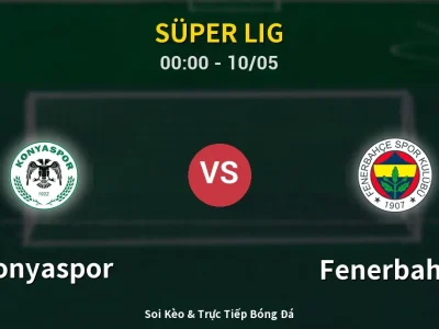 Kết Quả: Konyaspor 0-3 Fenerbahçe – Highlight & Bàn Thắng | Süper Lig
