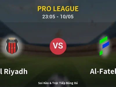 Soi Kèo Al Riyadh vs Al-Fateh – 23:05 10/05 | Nhận Định, Dự Đoán Tỷ Số