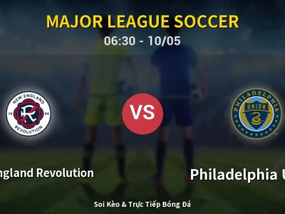 🔴 Trực Tiếp: New England Revolution 0-1 Philadelphia Union – Link Xem Major League Soccer (Full HD)