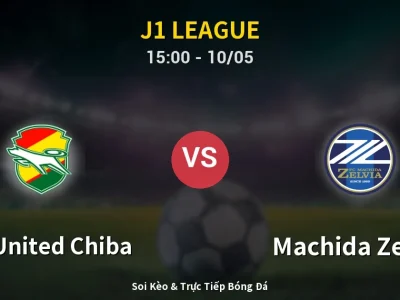 Soi Kèo JEF United Chiba vs Machida Zelvia – 15:00 10/05 | Nhận Định, Dự Đoán Tỷ Số