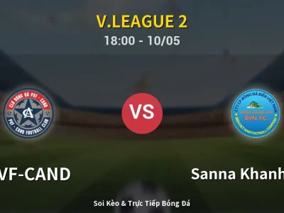 Soi Kèo PVF-CAND vs Sanna Khanh Hoa – 18:00 10/05 | Nhận Định, Dự Đoán Tỷ Số