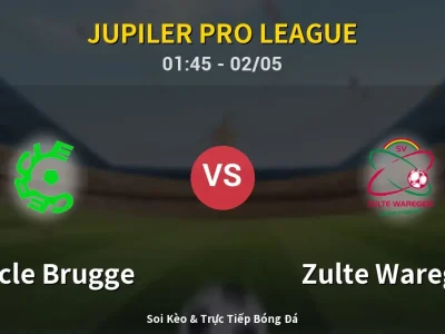 Kết Quả: Cercle Brugge 2-3 Zulte Waregem – Highlight & Bàn Thắng | Jupiler Pro League